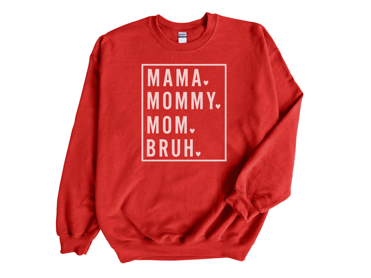 Mama, Mommy, Bruh (square)