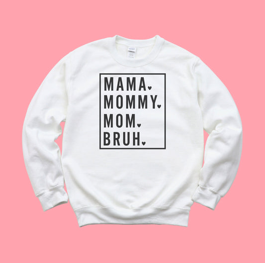 Mama, Mommy, Bruh (square)