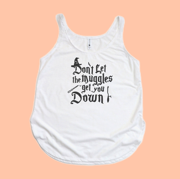 Don't let the muggles get you down