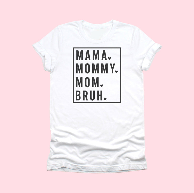 Mama, Mommy, Bruh (square)