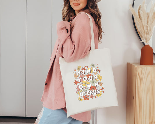mind your own uterus v3 Tote Bag