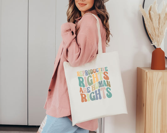 Reproductive Rights are Human Rights Tote Bag