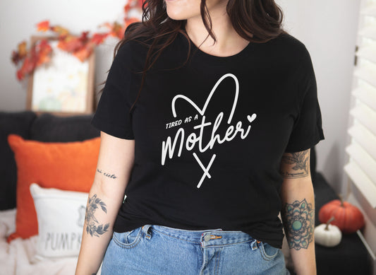 Tired as a Mother