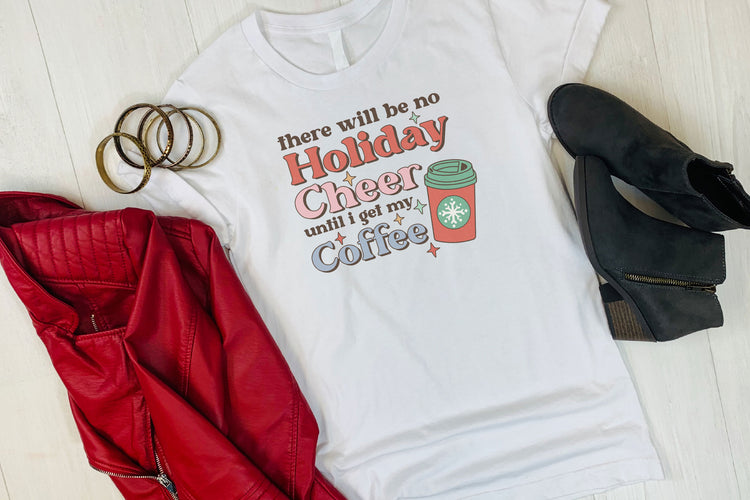 No Cheer till Coffee