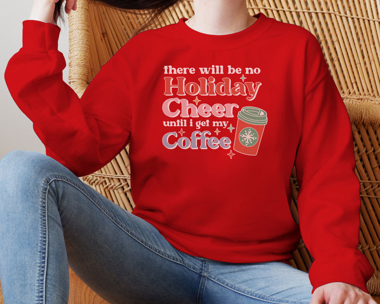 No Cheer till Coffee