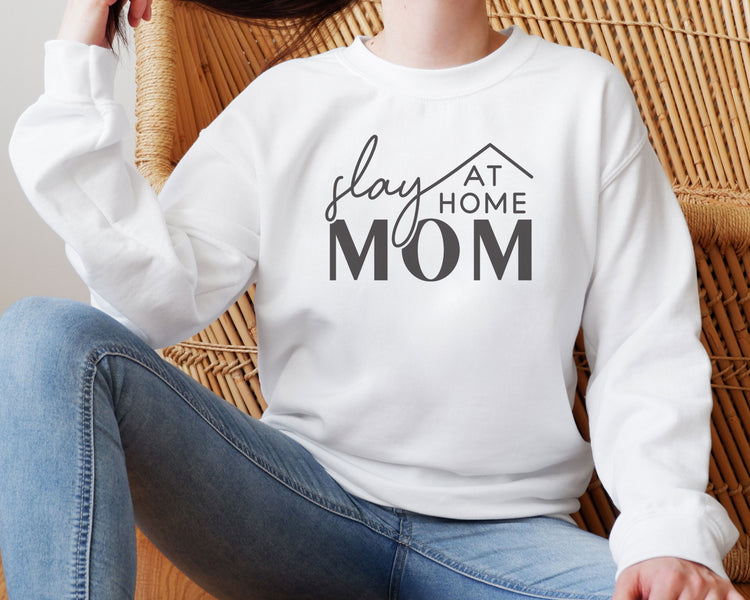 Slay at Home Mom