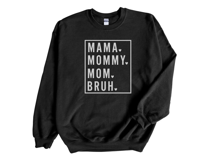 Mama, Mommy, Bruh (square)