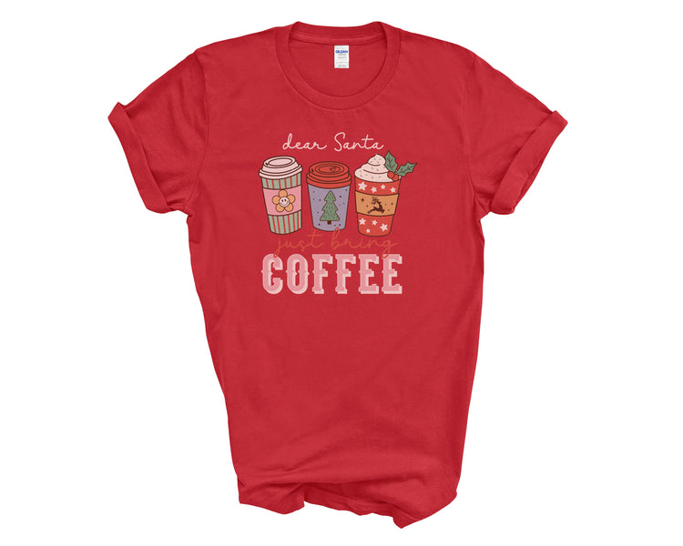 Dear Santa, Just Bring Coffee