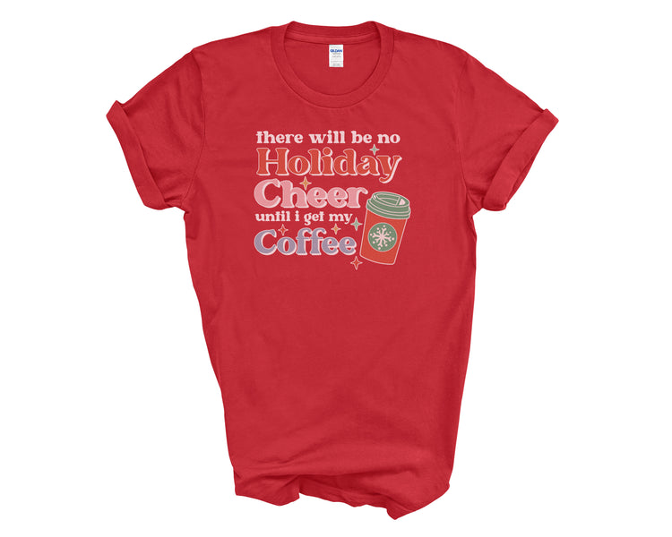 No Cheer till Coffee