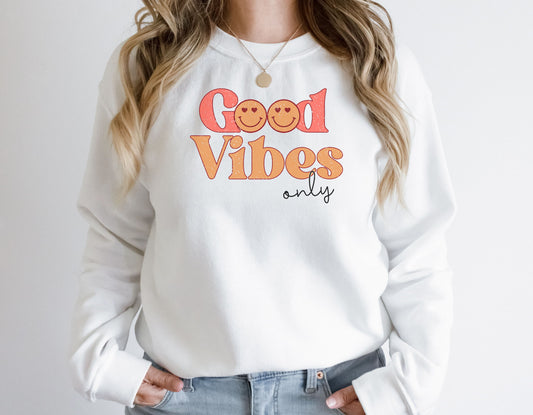 Good Vibes Only
