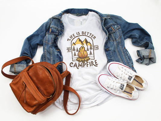 Life is Better by the Campfire