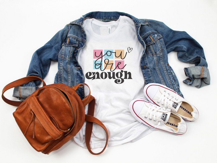 You Are Enough