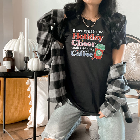 No Cheer till Coffee