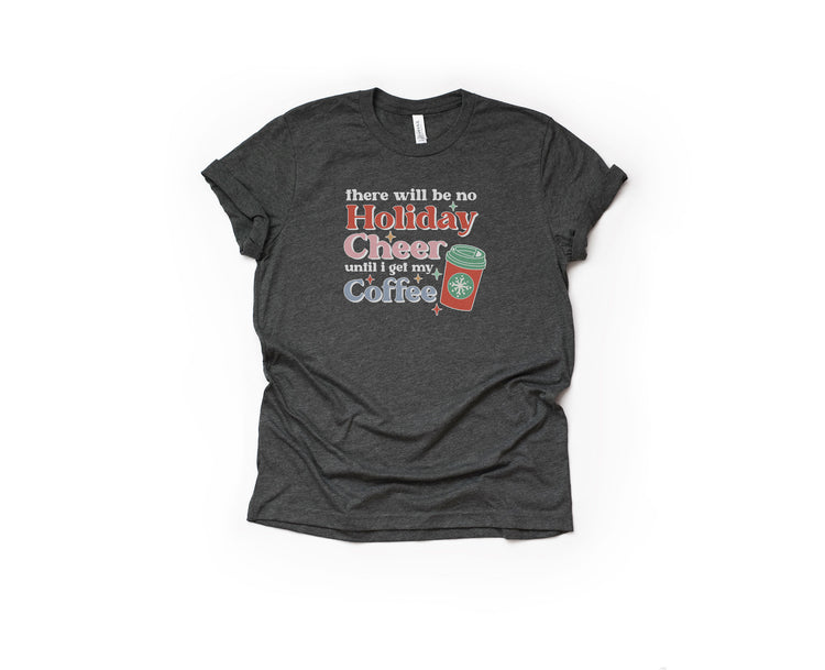 No Cheer till Coffee