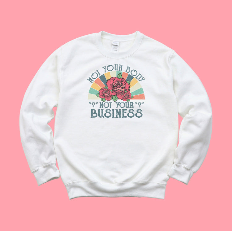 Not Your Body Not Your Business