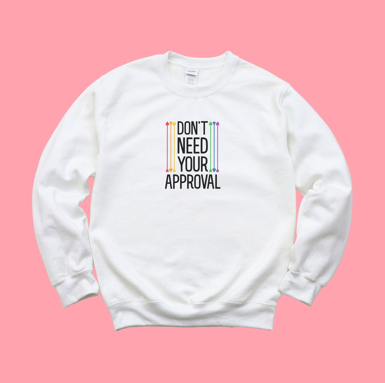 Don't need your approval