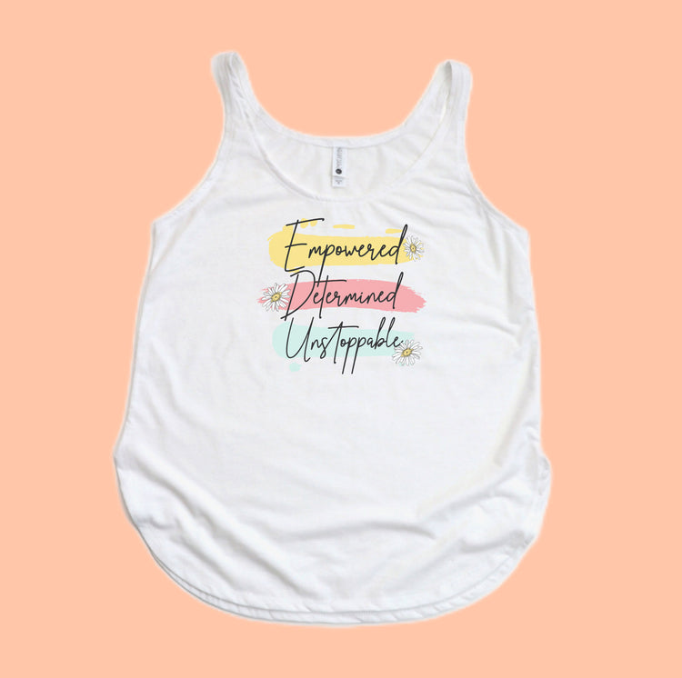 Empowered, Determined, Unstoppable