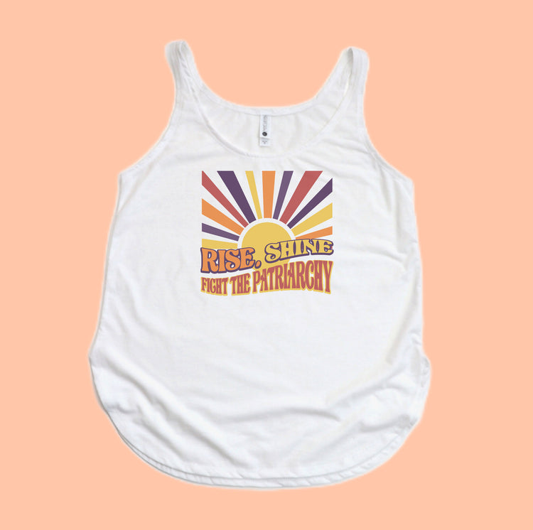 Rise, Shine, Fight the Patriarchy