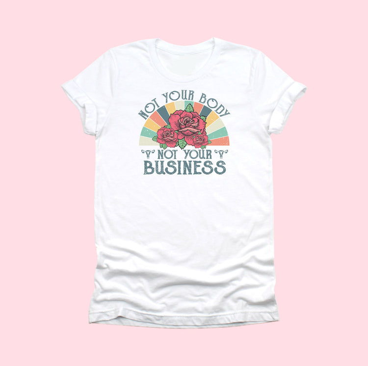 Not Your Body Not Your Business
