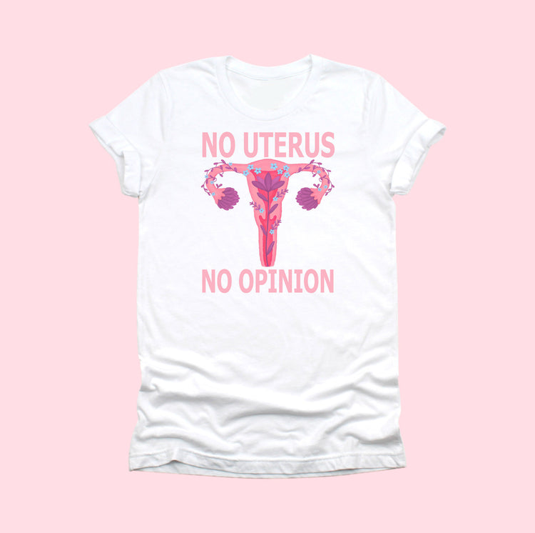 No Uterus No Opinion