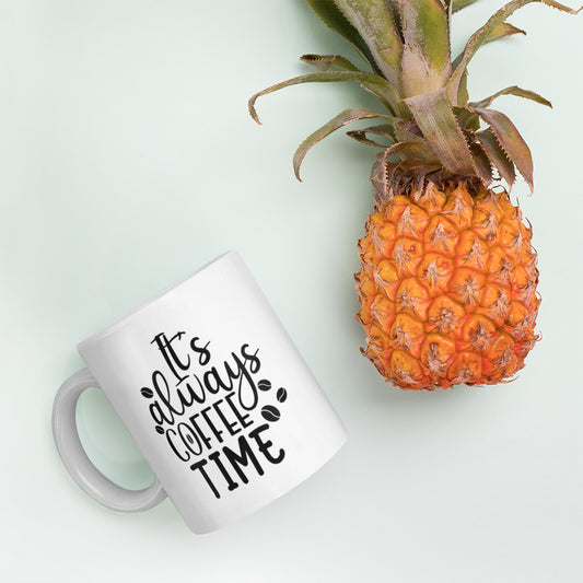 It’s always Coffee Time Mug