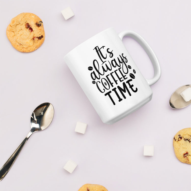It’s always Coffee Time Mug