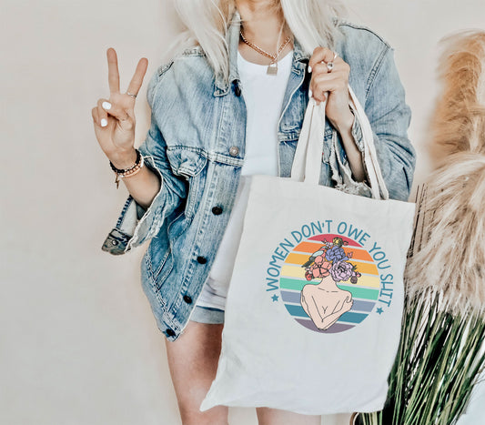 Women Don't Owe You v3 Tote Bag